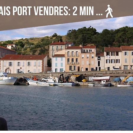 Le Belveze, Emplacement Central Et Calme Порт Вендрес Екстериор снимка